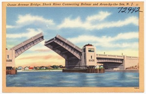 Ocean Avenue Bridge, Shark River connecting Belmar and Avon-by-the-Sea, N. J.