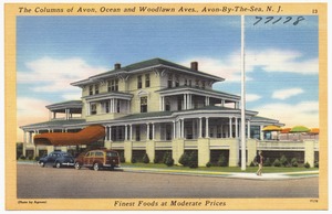 The Columns of Avon, Ocean and Woodlawn Aves., Avon-by-the-Sea, N. J., finest foods at moderate prices