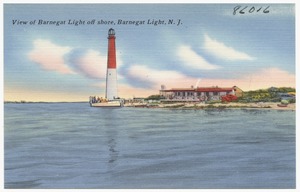 View of Barnegat Light off shore, Barnegat Light, N. J.