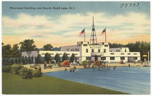 Municipal building and beach, Budd Lake, N. J.