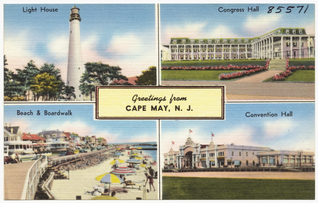 Greetings from Cape May, N. J. -- Light house, Congress Hall, beach & boardwalk, convention hall