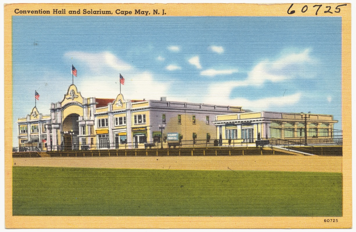 Convention hall and solarium, Cape May, N. J.