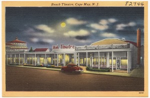 Beach Theatre, Cape May, N. J.