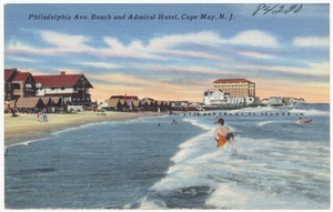 Philadelphia Ave. beach and Admiral Hotel, Cape May, N. J.