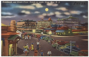 Boardwalk and beach front hotels at night, Cape May, N. J.