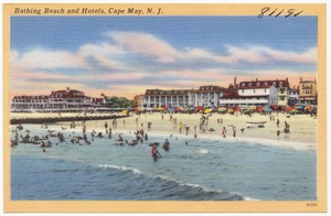 Bathing beach and hotels, Cape May, N. J.