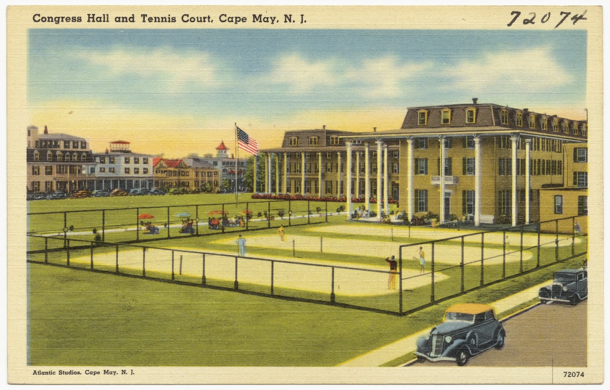 Congress Hall and tennis court, Cape May, N. J.
