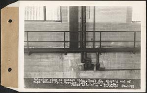 Interior view of Outlet Building, Shaft #1, showing end of pipe tunnel from Service Building, looking easterly, West Boylston, Mass., Oct. 21, 1936