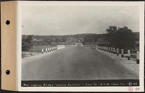 Contract No. 21, Portion of Ware-Belchertown Highway, Ware and Belchertown, new highway bridge, looking easterly, Ware and Belchertown, Mass., Sep. 14, 1932