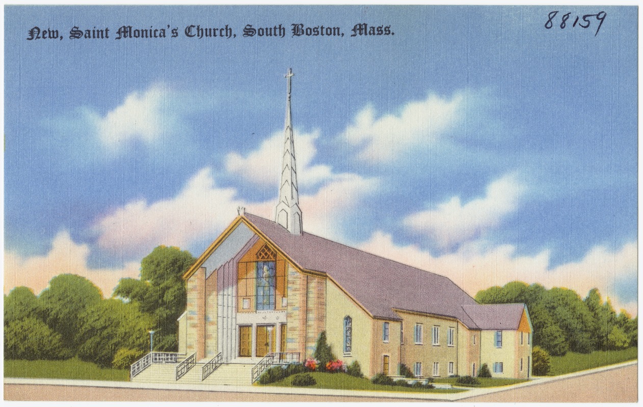 New, St. Monica's Church, South Boston, Mass.