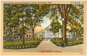 Court Square and Congregational Church, Springfield, Mass.