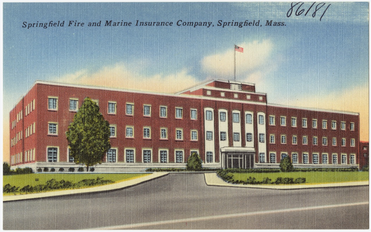 Springfield Fire and Marine Insurance Company, Springfield, Mass.