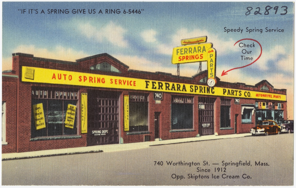 "If It's a spring give us a ring 65446," Ferrara Spring & Parts Co