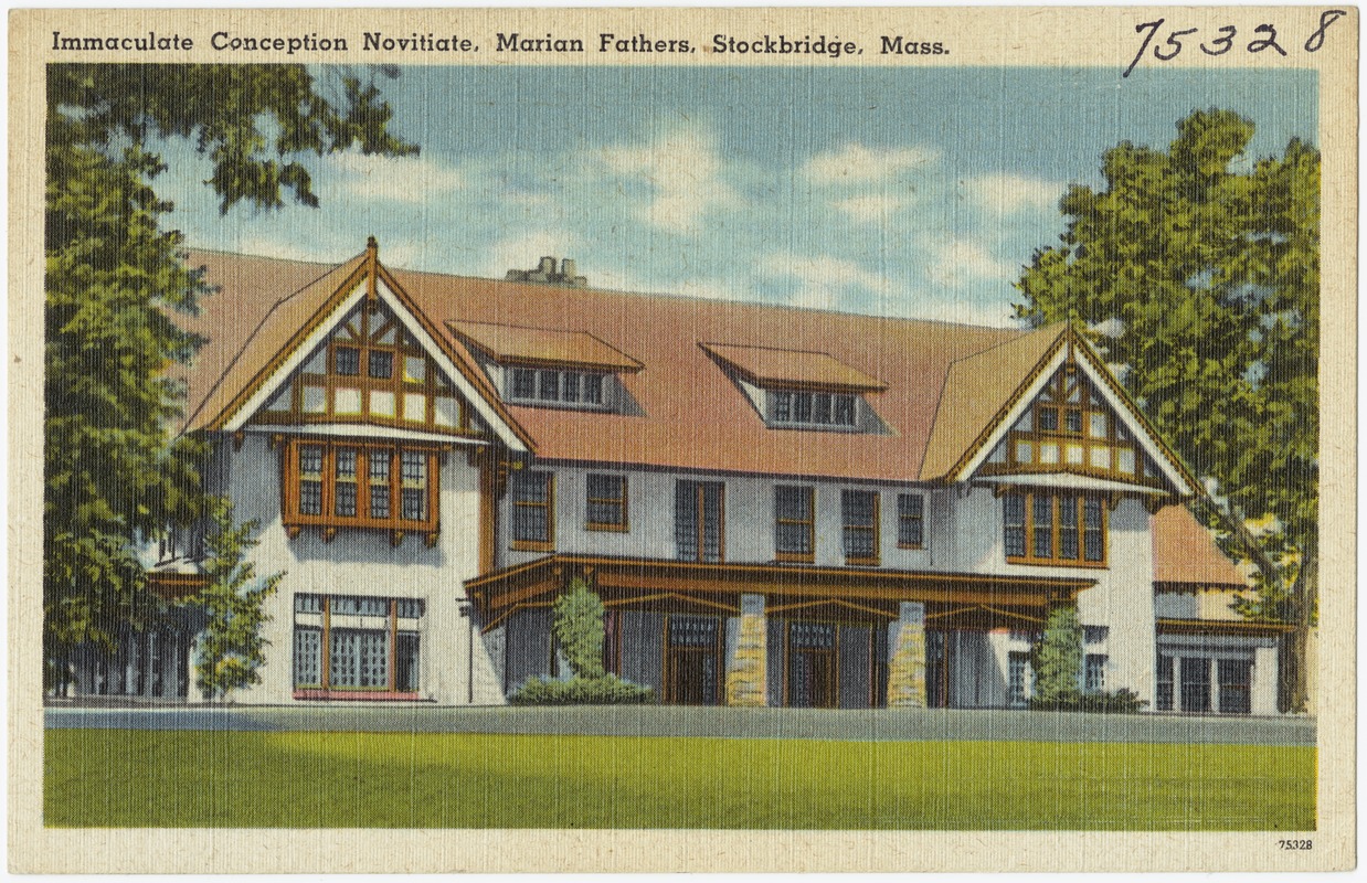 Immaculate Conception Novitiate, Marian Fathers, Stockbridge, Mass.