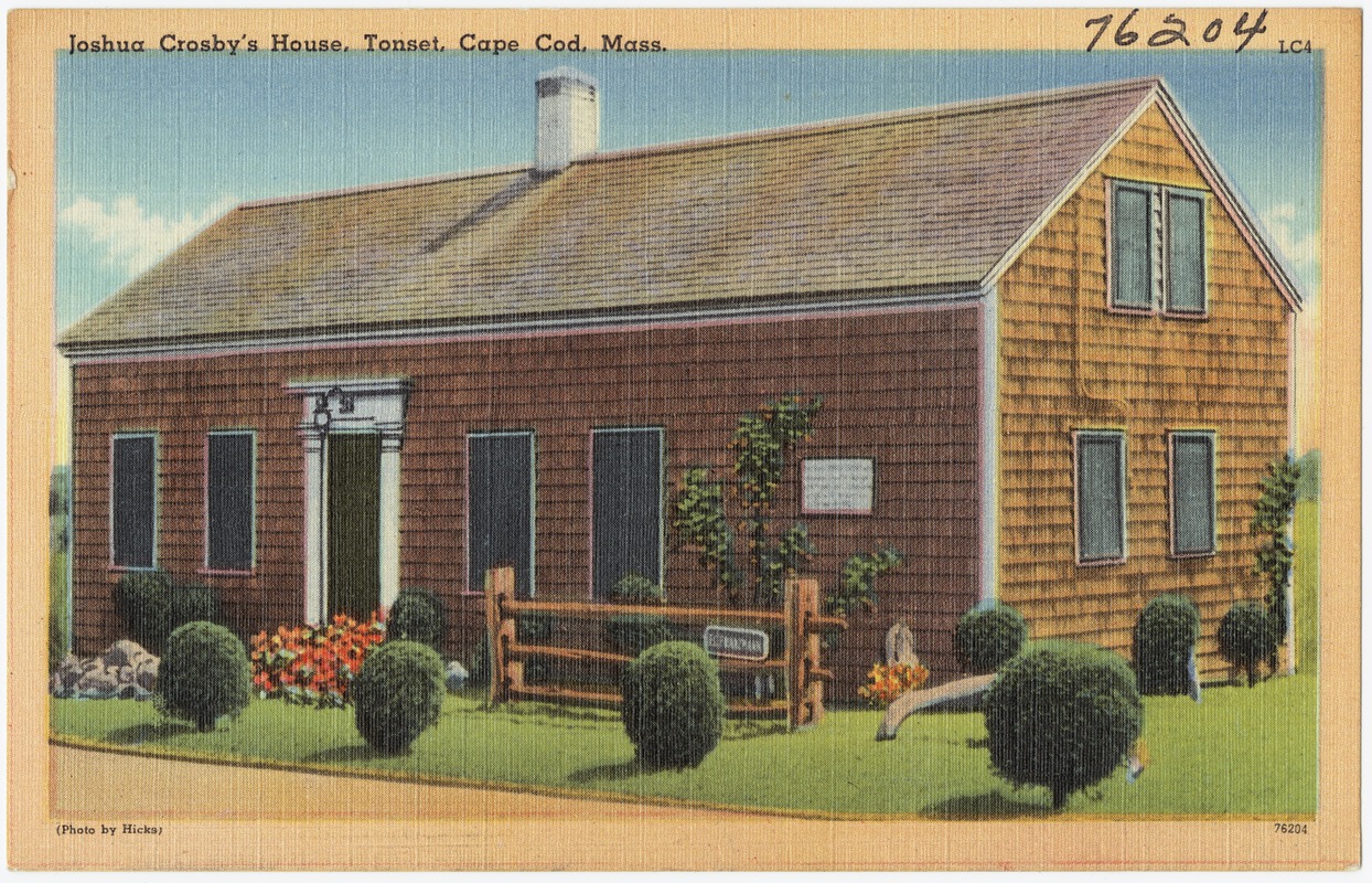 Joshua Crosby's House, Tonset, Cape Cod, Mass.
