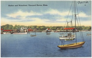 Harbor and Waterfront, Vineyard Haven, Mass.