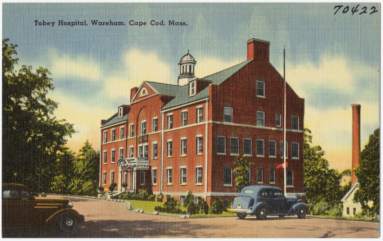 Tobey Hospital, Wareham, Cape Cod, Mass.