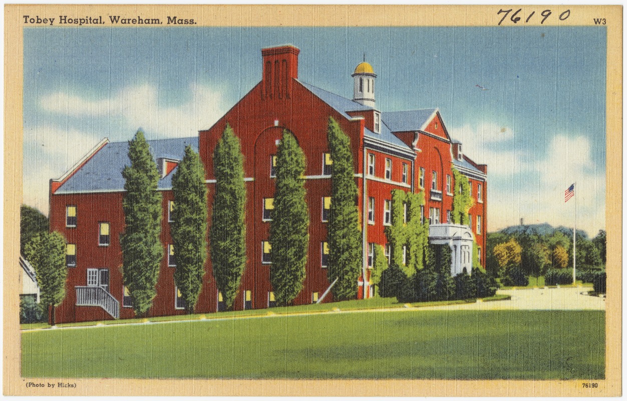 Tobey Hospital, Wareham, Mass. Digital Commonwealth