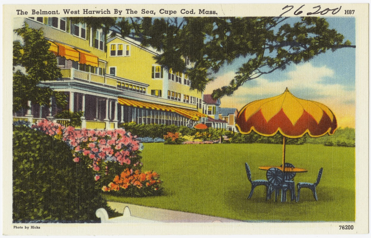 The Belmont, West Harwich By The Sea, Cape Cod, Mass.