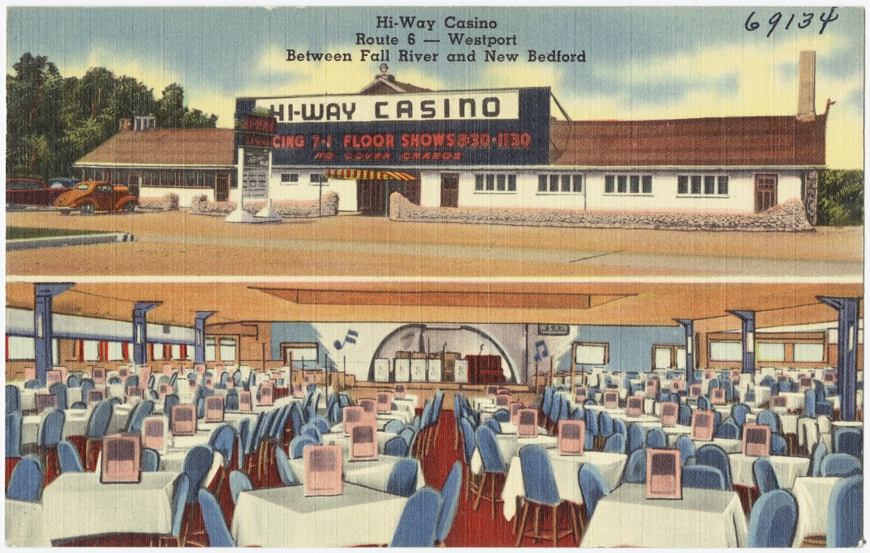 Hi-Way Casino, Route 6 -- Westport, between Fall River and New Bedford