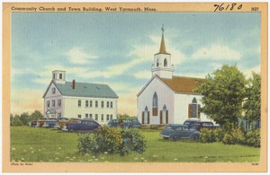 Community Church and town building, West Yarmouth, Mass.