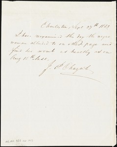 Dr. J. B. Chazal, Charleston, S.C., autograph letter signed to Ziba B. Oakes, 15 August 1853 and 29 September 1853.
