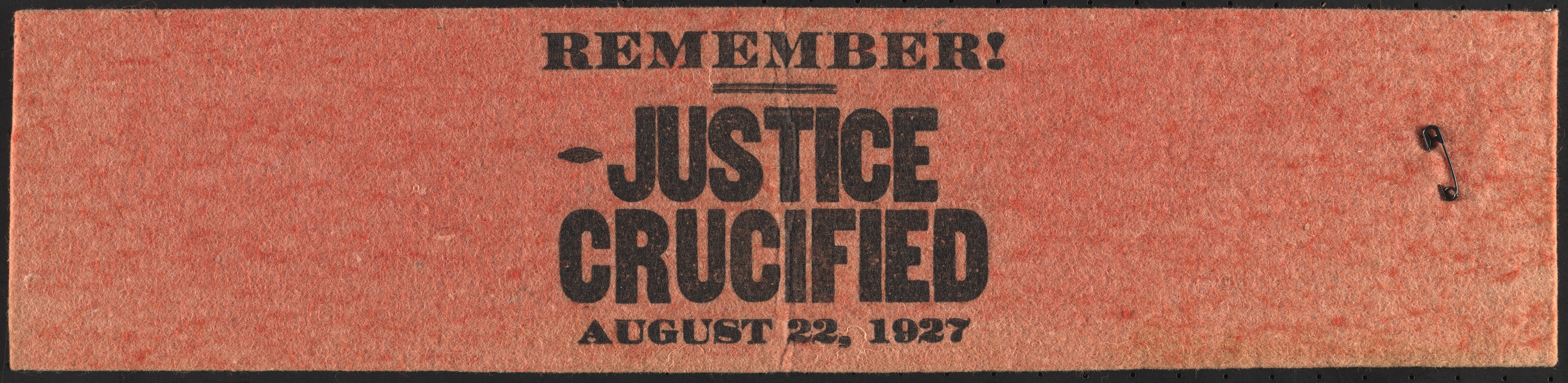Remember! Justice crucified August 22, 1927