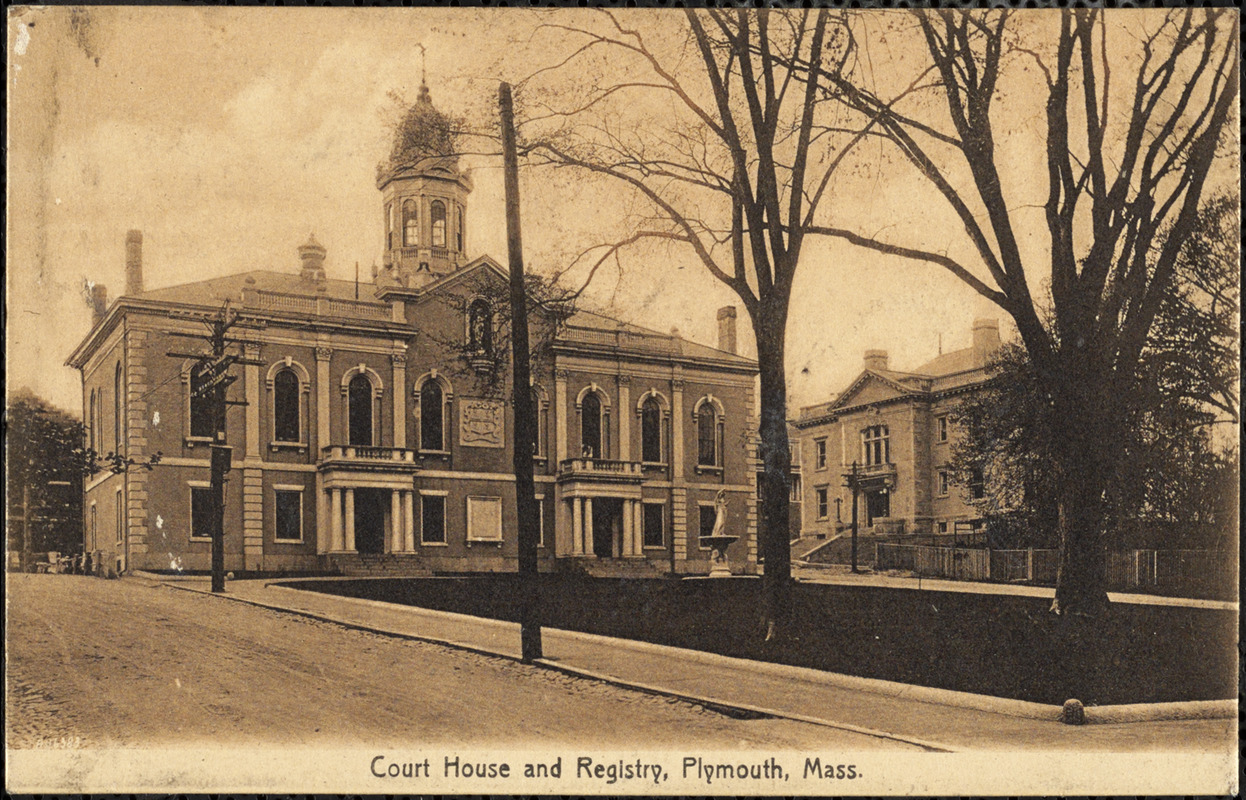 Court House and Registry, Plymouth, Mass.