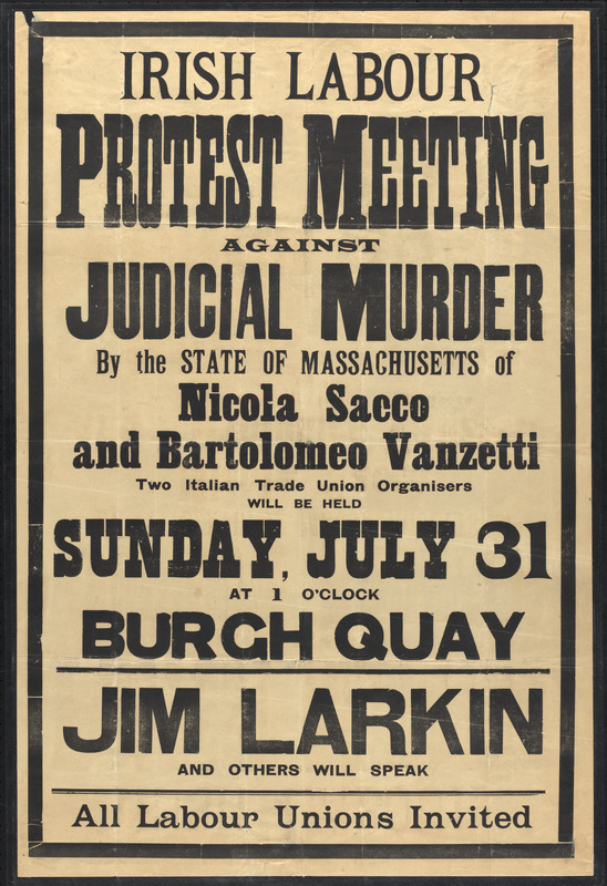 Irish labor protest meeting against judicial murder by the state of Massachusetts of Nicola Sacco and Bartolomeo Vanzetti