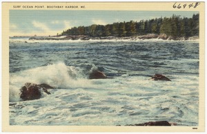 Surf, Ocean Point, Boothbay Harbor, Me.