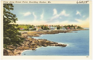 View along Ocean Point, Boothbay Harbor, Me.