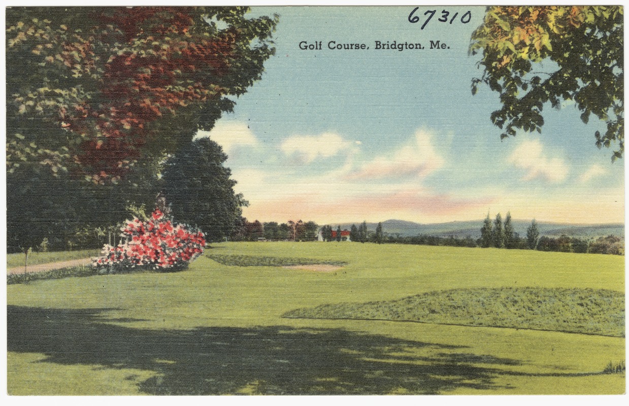 Golf Course, Bridgton, Me. Digital Commonwealth