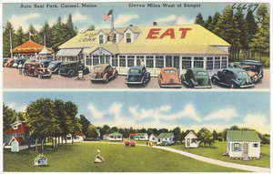 Auto Rest Park, Carmel, Maine,  eleven miles west of Bangor