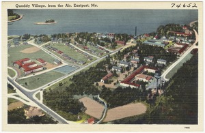 Quoddy Village, from the air, Eastport, Me.