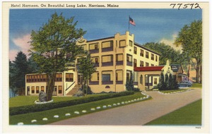 Hotel Harrison, on beautiful Long Lake, Harrison, Maine