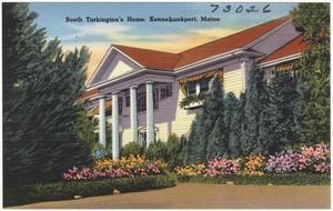 Booth Tarkington's Home, Kennebunkport, Maine