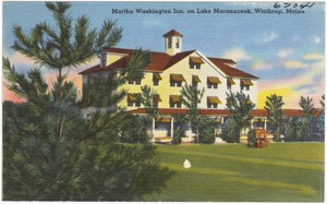 Martha Washington Inn, on Lake Maranacook, Winthrop, Maine