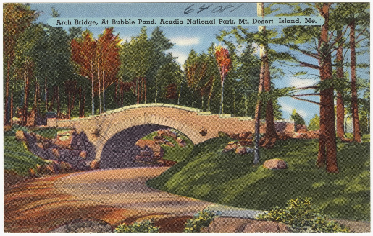 Arch Bridge, At Bubble Pond, Acadia National Park, Mt. Desert Island, Me.