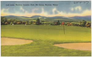 Golf Links, Norway Country Club, 9th Green, Norway, Maine