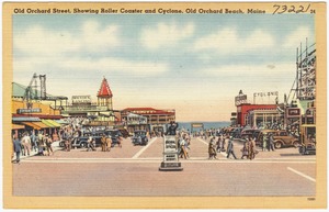 Old Orchard Street, showing Roller Coaster and Cyclone, Old Orchard Beach, Maine