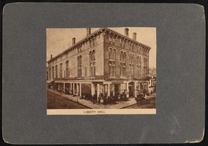 Liberty Hall, corner of William St. and Purchase St., New Bedford, MA