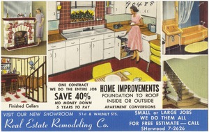 One contract, we do the entire job, home improvements, save 40%, Real Estate Remodeling Co.