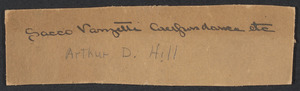 Sacco-Vanzetti Case Records, 1920-1928. Defense Papers. Arthur D. Hill Correspondence: A. Box 22, Folder 1, Harvard Law School Library, Historical & Special Collections