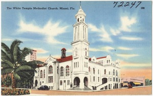 The White Temple Methodist Church, Miami, Florida