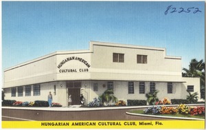 Hungarian American Cultural Club, Miami, Florida