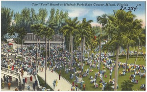 The "Tote" board at Hialeah Park race course, Miami, Florida
