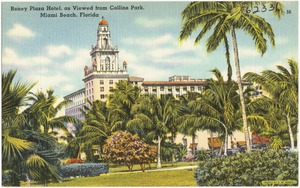 Roney Plaza Hotel as viewed from Collins Park, Miami Beach, Florida