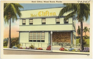 Hotel Clifton. Miami Beach, Florida
