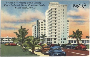 Collins Ave. looking north showing Monte Carlo and Sherry Frontenac Hotels, Miami Beach, Florida
