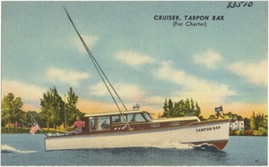 Cruiser, Tarpon Bar (for charter)